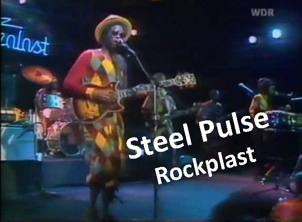 Steel Pulse - Live at Rockpalast (1979)