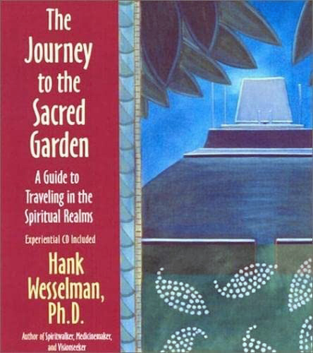 The Journey to the Sacred Garden